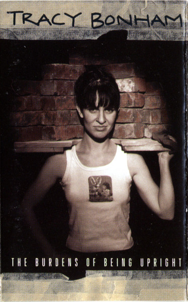http://tracybonham.misterlinks.net/images/burdensofbeingupright-canada-cassette.jpg
